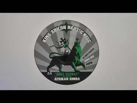 Kings Highway - Afrikan Simba / Mount Zion Trod - Dub Creator / King Shiloh Records – KS015 2