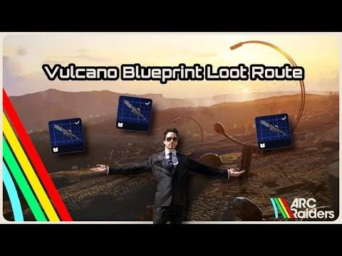 Vulcano Blueprint Loot Route - Arc Raiders