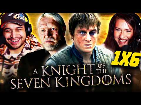 A KNIGHT OF THE SEVEN KINGDOMS EPISODE 6 REACTION – GAME OF THRONES PREQUEL SERIES – REVIEW