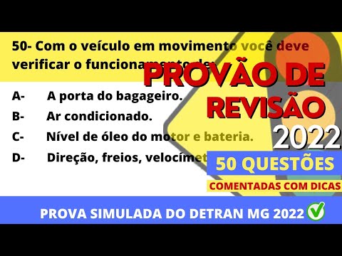 PROVÃO DE REVISÃO DO DETRAN 2022 - PROVA SIMULADA DO DETRAN MG 2022 - 50 QUESTÕES DE PROVA DO DETRAN