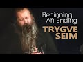 Beginning an Ending TRYGVE SEIM & Voksne Herrers Orkester