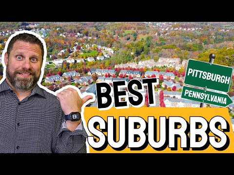 Best Suburbs in Pittsburgh Pennsylvania | Living in Pittsburgh PA