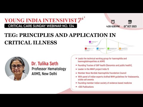 TEG/ROTEM: PROF TULIKA  SETH ( HEMATOLOGY AIIMS  ND ) ; DR ASHOK ROY - hematology UK
