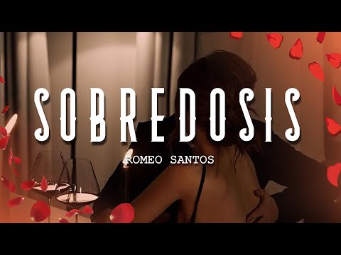 Romeo Santos - Sobredosis (Letra/Lyrics) ft. Ozuna