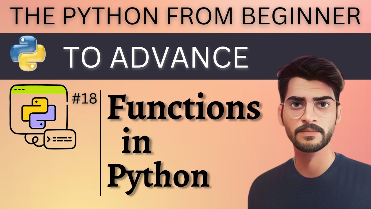 Functions in Python | create and use Function | Python Tutorial from Beginner to Advance #18