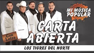 Carta Abierta - Los Tigres Del Norte - Con Letra (Video Lyric)