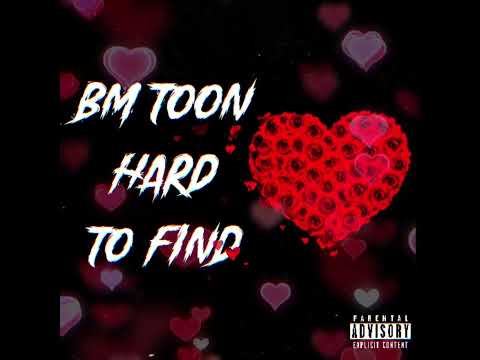 BM Toon- Hard To Find