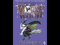 The Worst Witch Chapters 4 to 6 audiobook