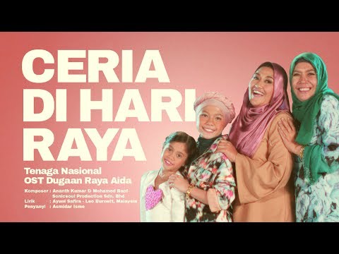 Lagu Raya TNB 2017 - Ceria Di Hari Raya - OST #DugaanRaya Aida