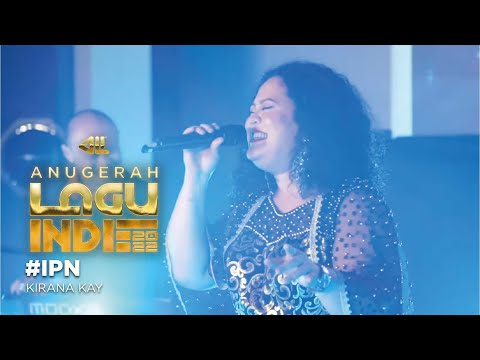 Pentas Akhir Anugerah Lagu Indie 2022: Kirana Kay - #IPN