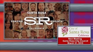 preview picture of video 'Santa Rosa City Council, March 31, 2015'