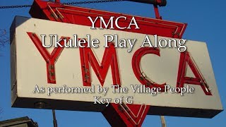 YMCA Ukulele Play Along (Key of G)