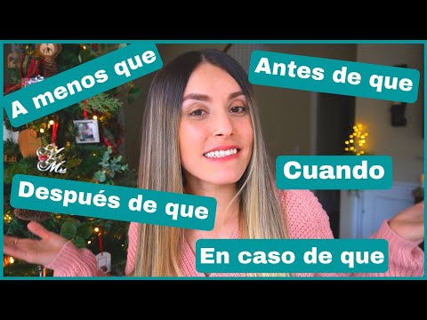 Subjuntivo con Cuando, Antes de que, Con tal de que | Spanish Subjunctive [Part 1]
