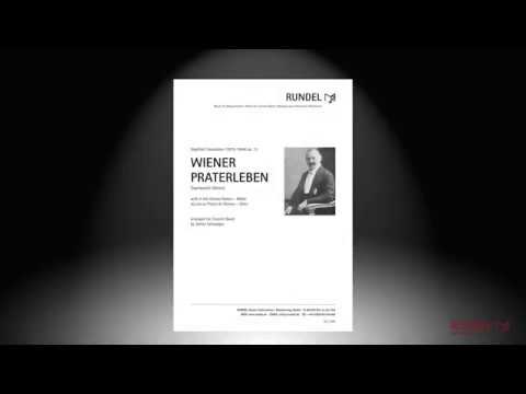 Wiener Praterleben | Siegfried Translateur | Arrangement: Stefan Schwalgin