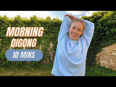 10 minute Morning Qigong To Start Your Day