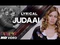 'Judaai' Full Song with LYRICS - Falak | I Love NY | Sunny Deol, Kangana Ranaut