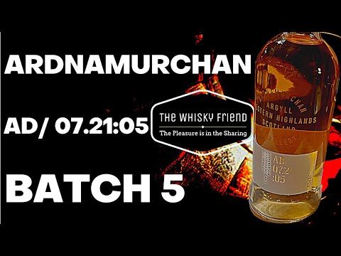 ARDNAMURCHAN (BATCH 5)  AD/ 07.21:05   46 8% ABV