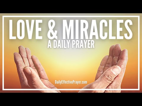 Prayer For Love and Miracle | Daily Prayers For Miracles and Love
