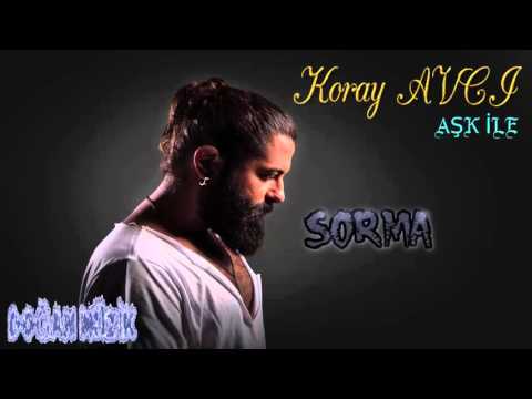Koray AVCI -  SORMA
