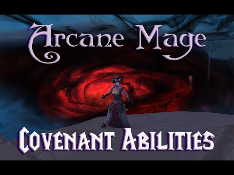 ARCANE MAGE GUIDE - COVENANT ABILITIES - Leveling through Shadowlands