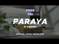 sandiwa paraya stuck on you ost official visualizer