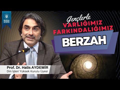 87 - Gençlerle Söyleşi: Berzah - Varlığımız Farkındalığımız - 18.02.2022