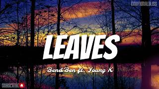 Download lagu Leaves || Ben&Ben feat. Young K of Day6 (Lyrics) mp3 Download lagu Leaves || Ben&Ben feat. Young K of Day6 (Lyrics) mp3