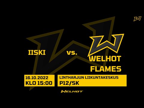 Iiski VS Welhot Flames