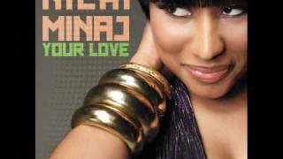 Nicki Minaj  Feat  Sean Paul - Your Love Remix New Song 2010.