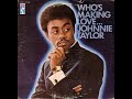 Johnnie Taylor  Hold On This Time