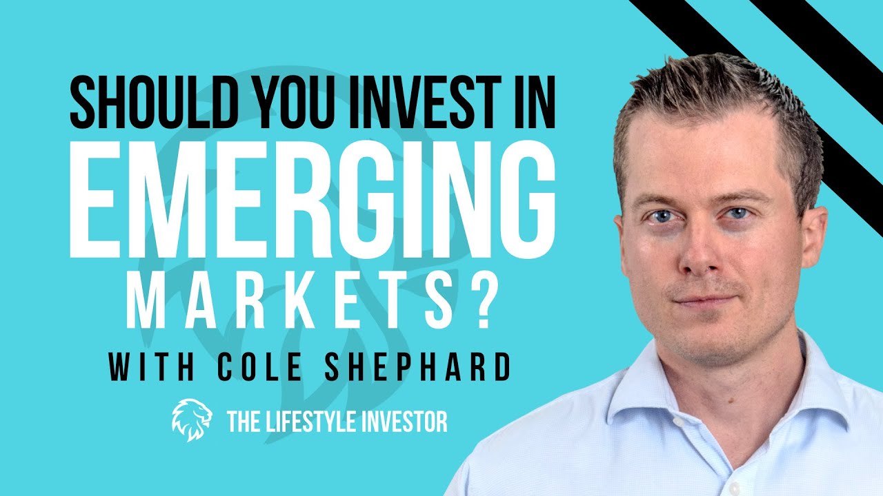 Should You Invest in Emerging Markets? - Cole Shepard - YouTube