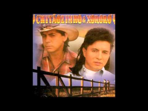 Chitãozinho e Xororó -  Quem É Você