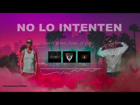 PATH GLOW  x EL FINO //  NO LO INTENTEN