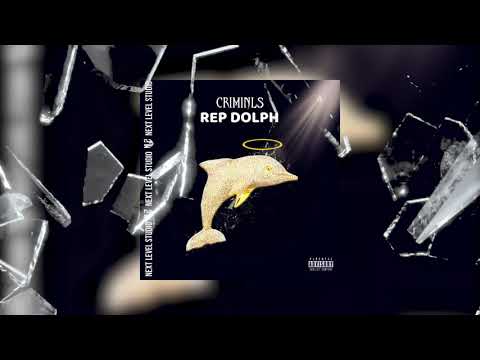 Criminls - REP DOLPH