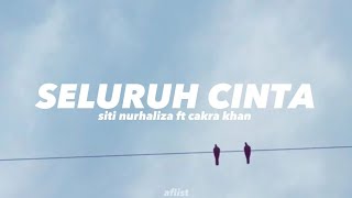 Download lagu Seluruh Cinta - Siti Nurhaliza ft Cakra Khan ( lyrics ) mp3 Download lagu Seluruh Cinta - Siti Nurhaliza ft Cakra Khan ( lyrics ) mp3