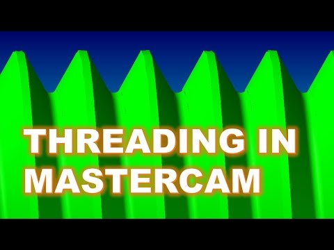 CNC LATHE THREADING USING MASTERCAM