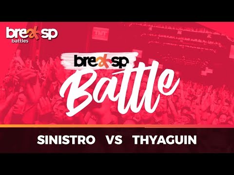 Sinistro vs Thyaguin - Bboys - BreakSP Battle - 1ª Edição - 2017 - BreakSP Battles