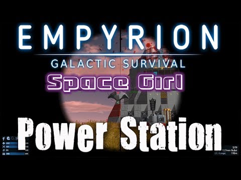 POWER STATION - Empyrion Galactic Survival #7 (Alpha 6)