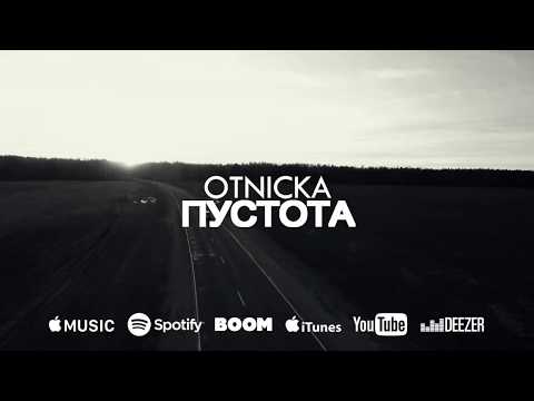 Otnicka - Пустота (Official Video)