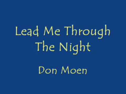 Lead Me Through The Night