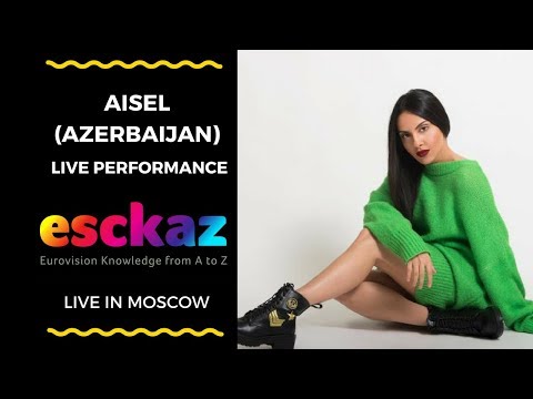 ESCKAZ in Moscow: Aisel - Azerbaijan 2018 - X My Heart