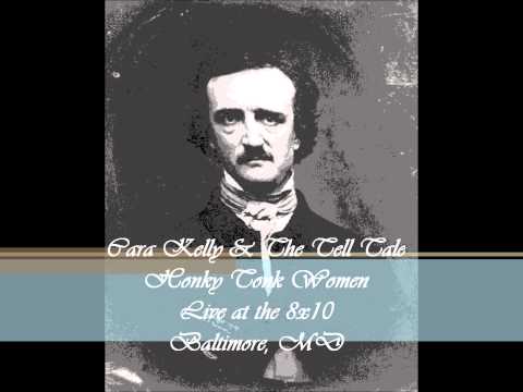 Cara Kelly & the Tell Tale - Honky Tonk Women (Live at the 8x10)