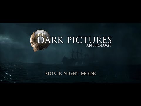 The Dark Pictures Anthology: Man of Medan – Developer Diary #4 – Multiplayer Modes: Movie Night Mode