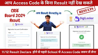 CBSE Board 2024 Result Directly in DigiLocker | Dont forget to take Access Code from your School