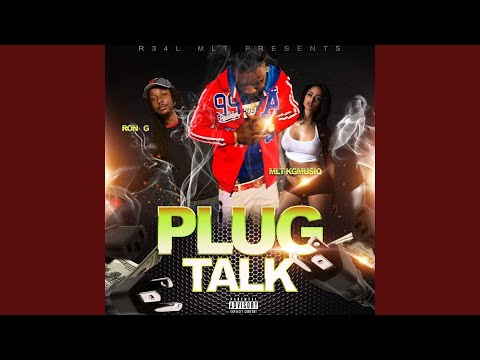 Plug Talk (feat. Ron G)