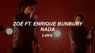 Zoé - Nada ft. Enrique Bunbury [Letra + Vídeo Oficial]
