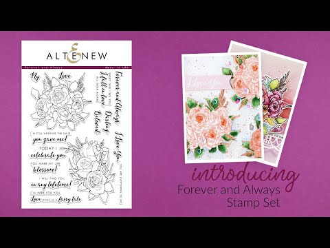 Altenew Stamps Intro - Forever and Always