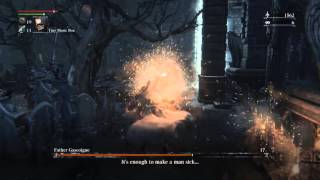 Bloodborne - Brucey B gets angry at Father Gascoigne