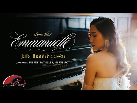 EMMANUELLE (Official Lyrics Video) - Julie Thanh Nguyên | Pierre Bachelet, Hervé Roy