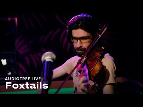 Foxtails - ego death | Audiotree Live
